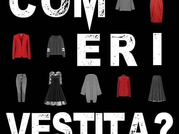 What Were You Wearing - Com’eri vestita?