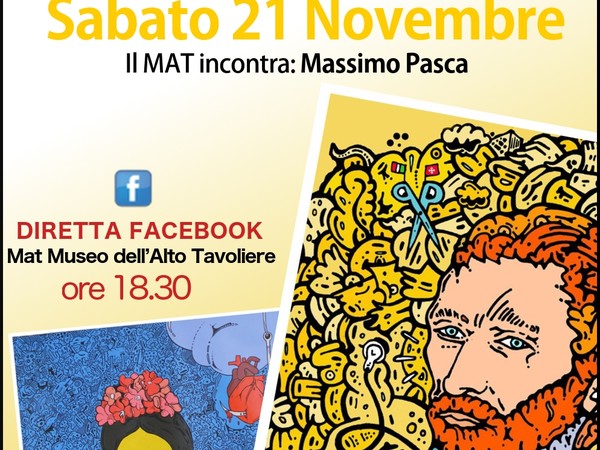 Il MAT incontra - Massimo Pasca