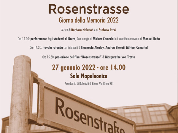“Rosenstrasse” - Giorno della Memoria 2022, Accademia di Belle Arti di Brera, Milano