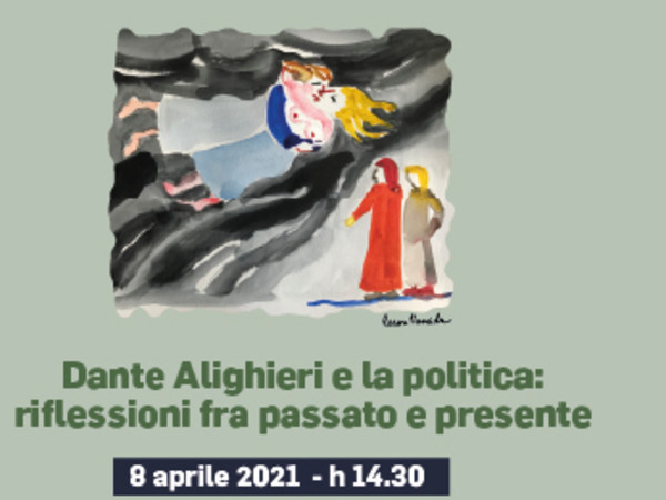 Dante Alighieri e la politica: riflessioni fra passato e presente