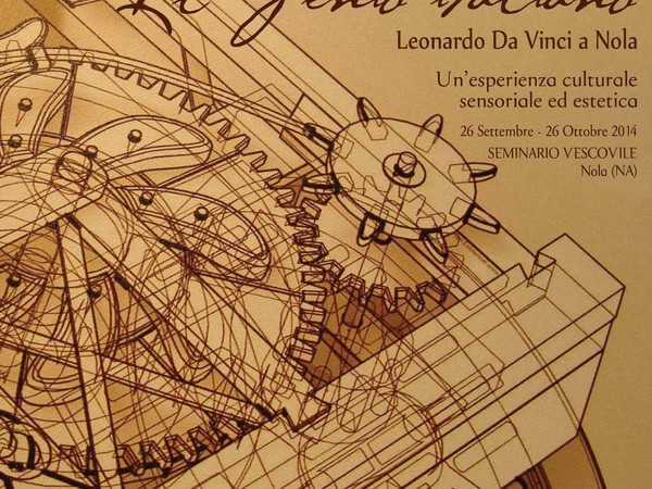 Il Genio italiano. Le macchine di Leonardo Leonardo, Michelangelo, Giotto e Caravaggio a Nola