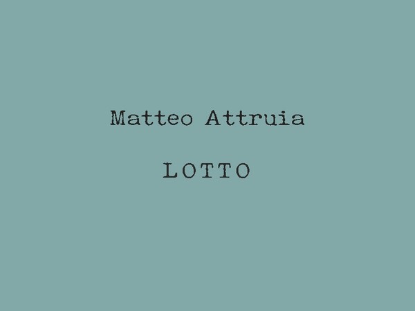 LOTTO |  Matteo Attruia