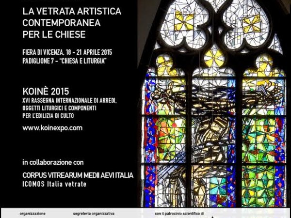 Koinè 2015. La vetrata artistica contemporanea per le chiese