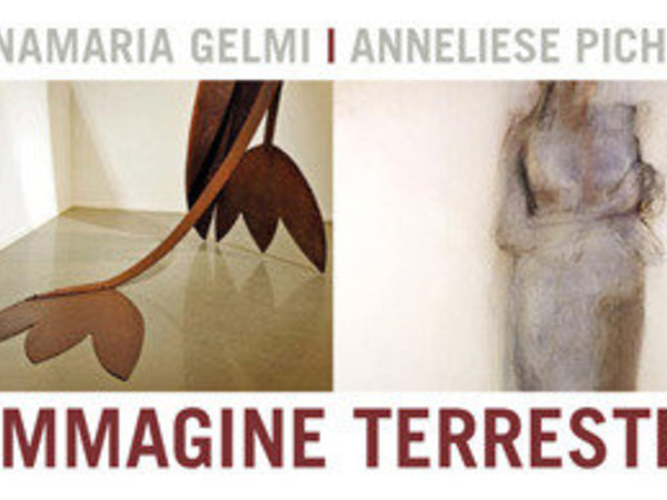 Annamaria Gelmi e Anneliese Pichler. L'Immagine Terrestre