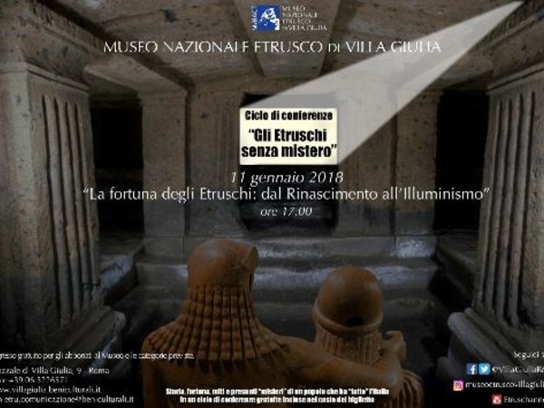 Gli Etruschi senza mistero - La fortuna degli Etruschi: dal Rinascimento all’Illuminismo