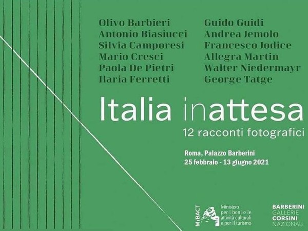 Italia in-attesa. 12 racconti fotografici, Palazzo Barberini, Roma