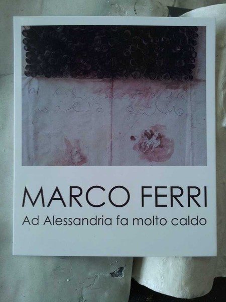 Marco Ferri, Ad Alessandria fa molto caldo