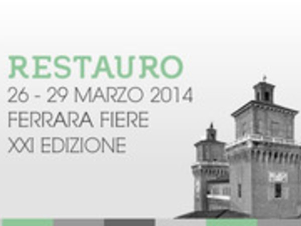 Salone dell’Arte del Restauro e della Conservazione dei Beni Culturali ed Ambientali. XXI Edizione, Ferrara