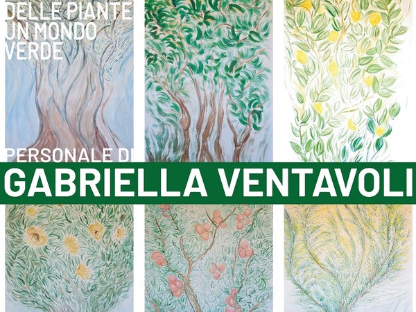 Gabriella Ventavoli. Per amore delle piante – Un Mondo Verde