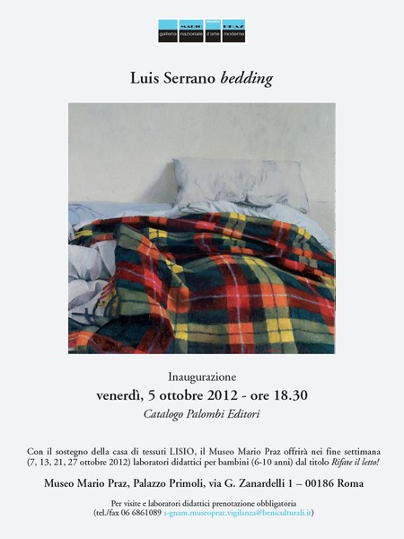Luis Serrano. Bedding, Museo Mario Praz, Roma
