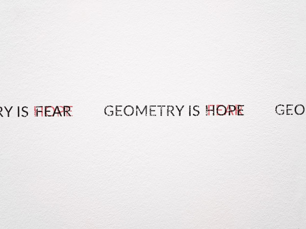 Runo Lagomarsino, Geometry Is Hope, Geometry Is Fear