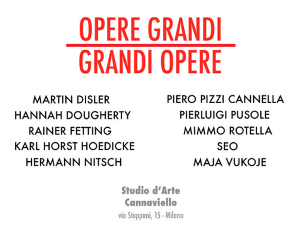 Opere Grandi. Grandi Opere, Studio d’Arte Cannaviello, Milano