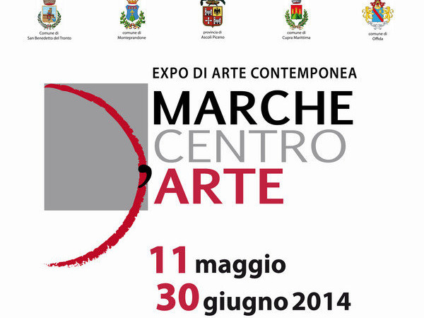 Expo di arte contemporanea 2014. Marche Centro d’Arte