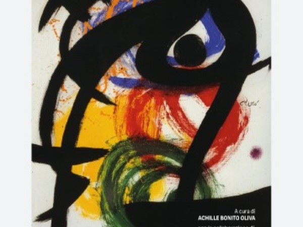 Miró. La gioia del colore, Palazzo della Cultura, Catania Miró. La gioia del colore, Palazzo della Cultura, Catania