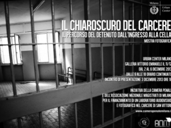 Il Chiaroscuro del carcere. Percorso di immagini, Biblioteca Universitaria, Pavia