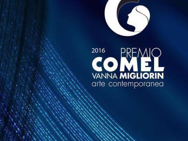 Premio COMEL Arte Contemporanea 2016 - Lucente alluminio