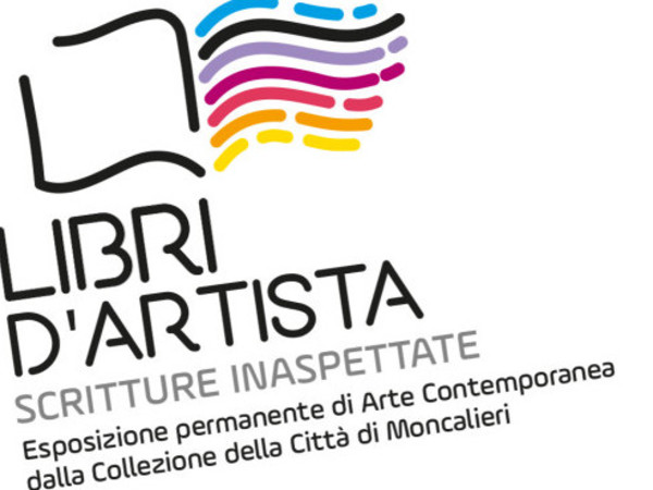 Libri d’Artista - Scritture inaspettate, Biblioteca Arduino, Moncalieri (TO)