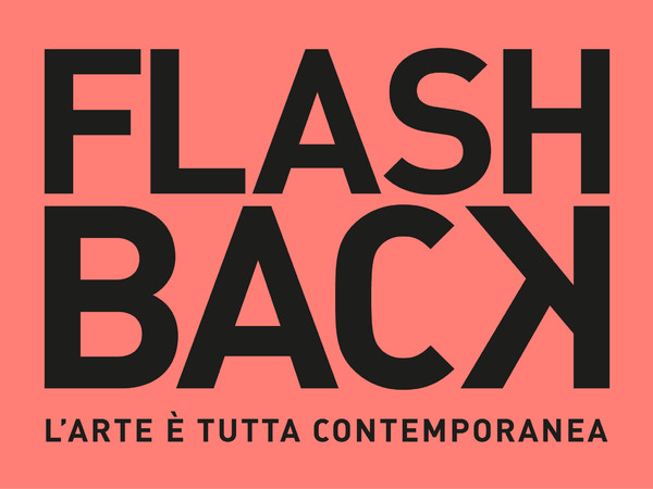 Flashback l’arte è tutta contemporanea Flashback l’arte è tutta contemporanea