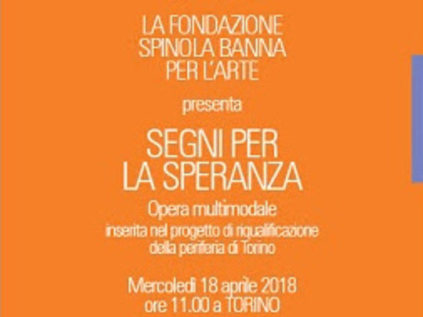 Segni per la speranza, Fondazione Spinola Banna per l’Arte