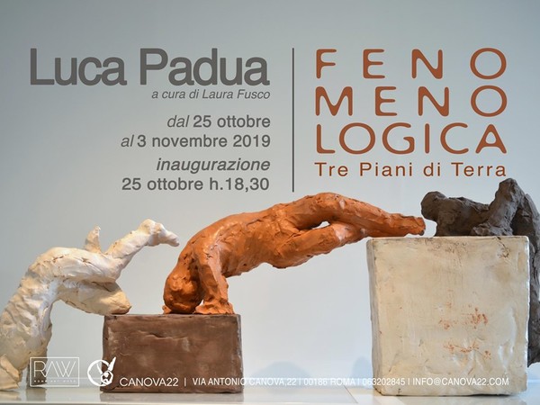 Luca Padua. FENO-MENO-LOGICA, Canova 22, Roma