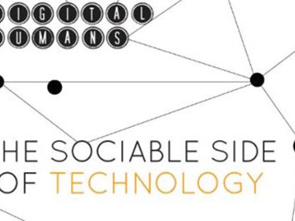 Digital Humans. The Sociable Side of Technology, Triennale di Milano