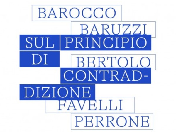 SUL PRINCIPIO DI CONTRADDIZIONE, GAM – Galleria Civica d'Arte Moderna e Contemporanea, Torino