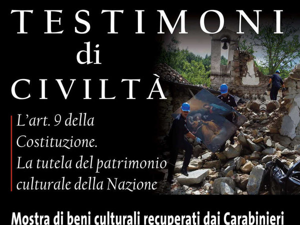 Testimoni di civiltà. L’art. 9 della Costituzione. La tutela del patrimonio culturale della Nazione