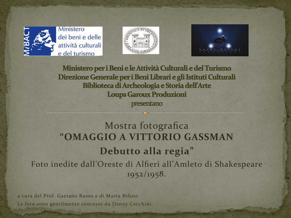 Omaggio a  Vittorio Gassman. Debutto alla regia. Foto inedite dall’Oreste di Alfieri all’Amleto di Shakespeare 1952/1958