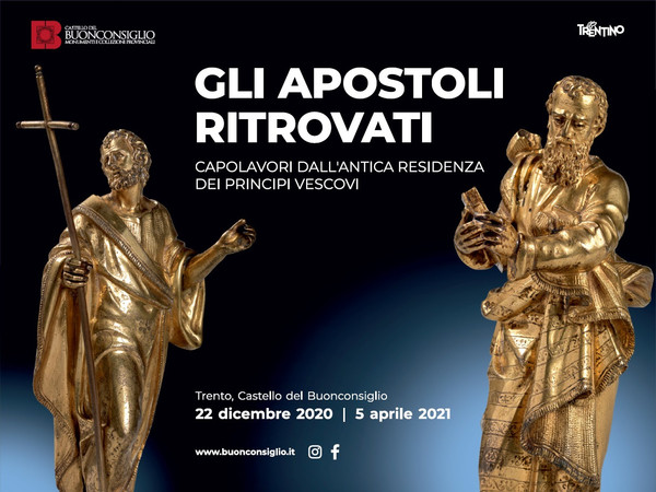 Gli apostoli ritrovati, Castello del Buonconsiglio, Trento Gli apostoli ritrovati, Castello del Buonconsiglio, Trento