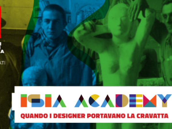  ISIA ACADEMY 1922-1943. Quando i designer portavano la cravatta, Musei Civici di Monza