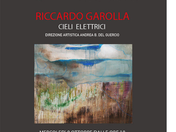 Riccardo Garolla. Cieli Elettrici, Offbrera, Milano