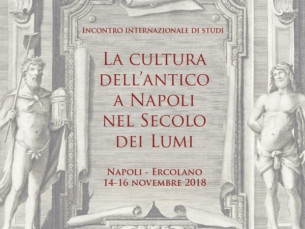 La cultura dell’antico a Napoli nel Secolo dei Lumi