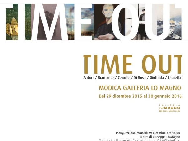 Time Out, Galleria Lo Magno, Modica (Ragusa)