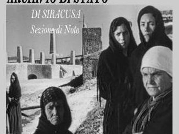 Storie di donne nei documenti d’archivio, Sezione Archivio di Stato di Noto