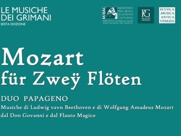 Mozart für Zweÿ Flöten, Museo di Palazzo Grimani, Venezia