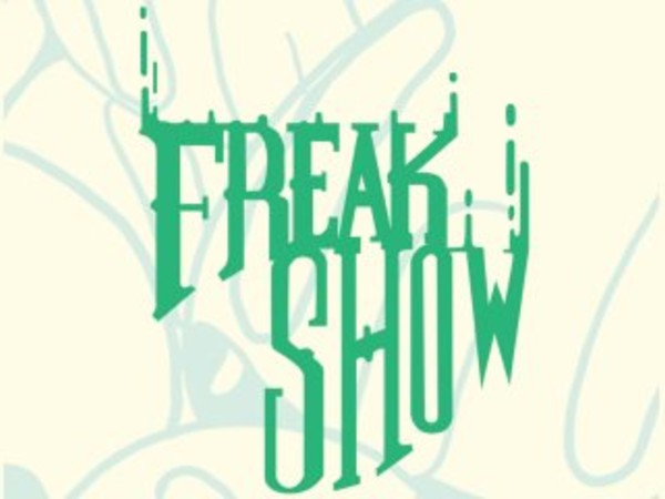 Freak Show. Progetto di Martina Giovene (Pigna)