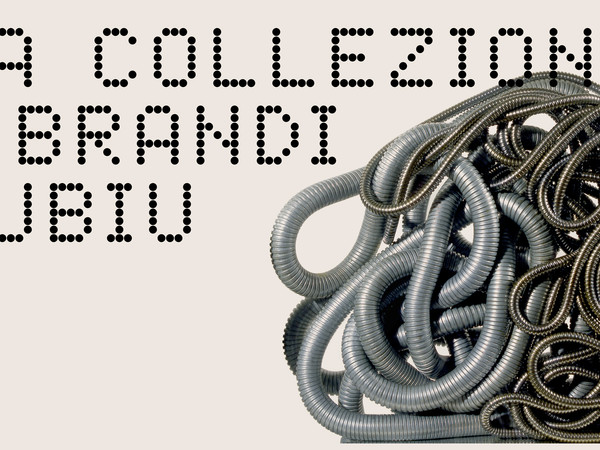 La Collezione Brandi Rubiu, Galleria Nazionale d’Arte Moderna e Contemporanea, Roma