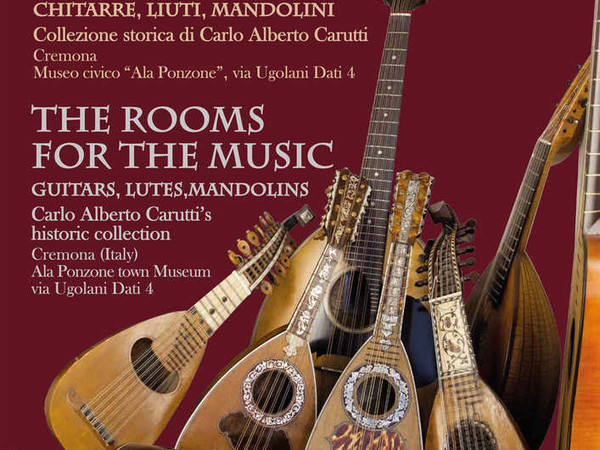 Le stanze per la musica chitarre, liuti, mandolini. Museo Ala Ponzone, Cremona