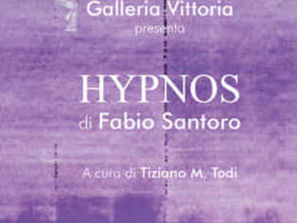 Hypnos di Fabio Santoro, Galleria Vittoria, Roma