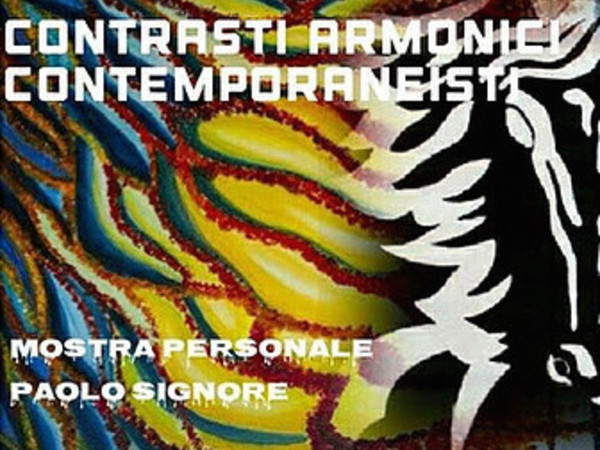 Paolo Signore. Contrasti armonici contemporaneisti