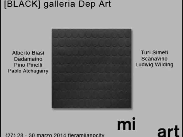 Black, Galleria Dep Art, Milano