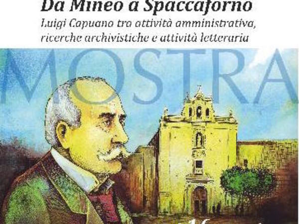 Da Mineo a Spaccaforno. Luigi Capuana tra attività amministrativa, ricerche archivistiche e attività letteraria