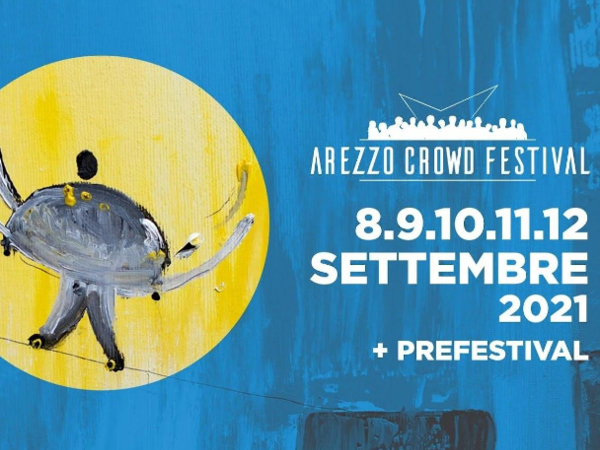 Arezzo Crowd Festival 2021