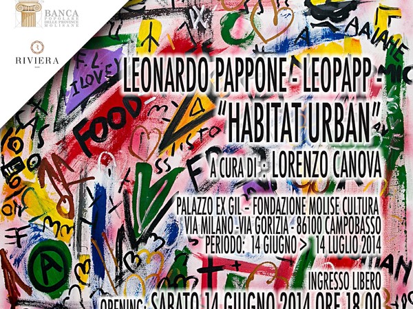  Leonardo Pappone. Habitat Urban, Palazzo ex Gil - Fondazione Molise Cultura, Campobasso