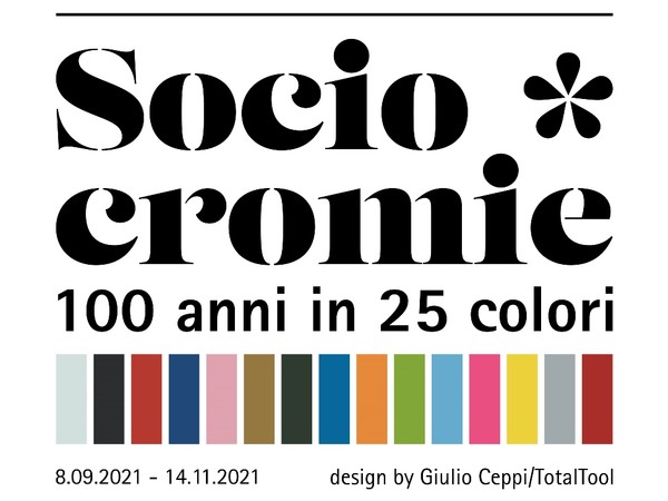 Sociocromie. 100 anni in 25 colori, Museo Nazionale della Scienza e della Tecnologia Leonardo da Vinci, MIlano