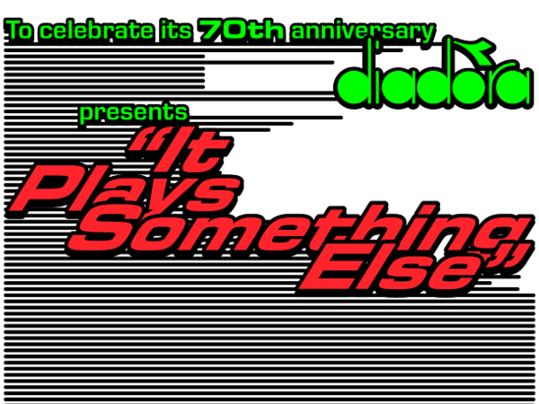 Diadora presents It Plays Something Else