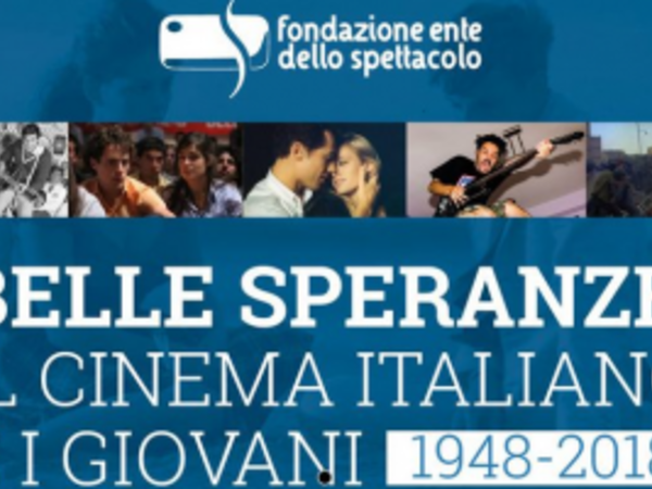 Belle speranze: il cinema italiano e i giovani (1948-2018)