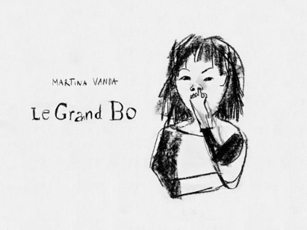 Martina Vanda. Le Grand Bo