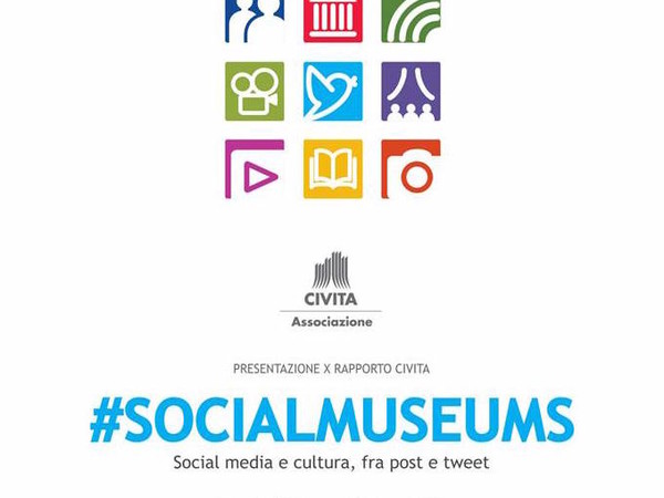 #SOCIALMUSEUMS. Social media e cultura, fra post e tweet
