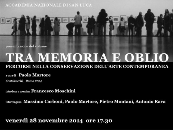 Tra memoria e oblio. Percorsi nella conservazione dell'arte contemporanea